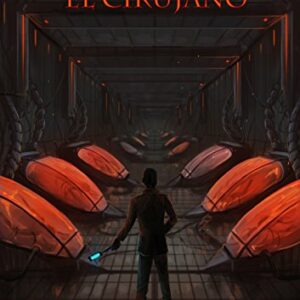 El Cirujano, una de las novelas de Carlos Pérez Casas. Evita los errores en el primer capítulo de una novela.